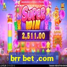 brr bet .com